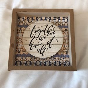 “Together we have it all”